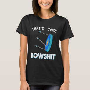Das ist ein ziemlich witziger Bogenschieß-Bogen-Pf T-Shirt