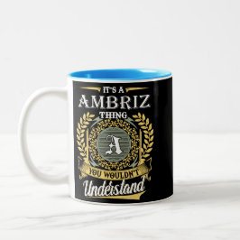 Das ist eine Ambition, die man nicht verstehen kon Zweifarbige Tasse