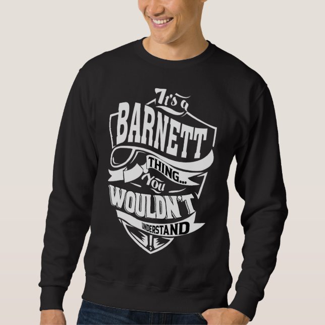 Das ist eine Barnett-Sache Sweatshirt (Vorderseite)