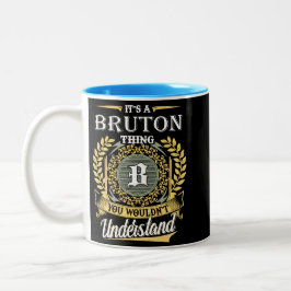 Das ist eine Bruton Sache, die man nicht verstehen Zweifarbige Tasse