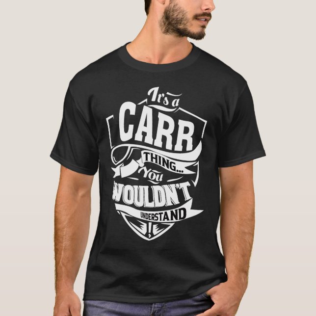 Das ist eine CARR-Sache, die man nicht verstehen w T-Shirt (Vorderseite)