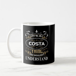 Das ist eine Costa, die man nicht verstehen würde Kaffeetasse