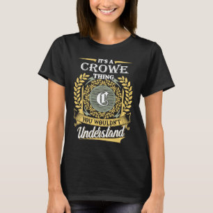 Das ist eine Crowe, die du nicht verstehen konntes T-Shirt