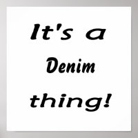 Das ist eine Denim-Sache!