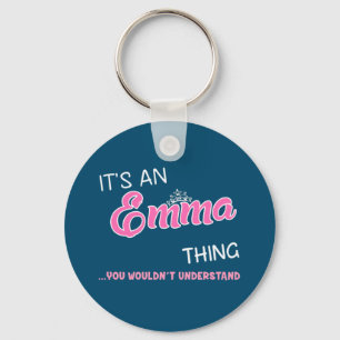 Das ist eine Emma-Sache, die du nicht verstehen w Schlüsselanhänger