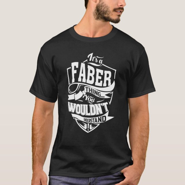 Das ist eine FABER Sache T-Shirt (Vorderseite)