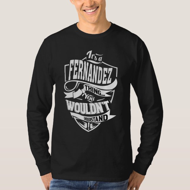 Das ist eine Fernandez-Sache T-Shirt (Vorderseite)