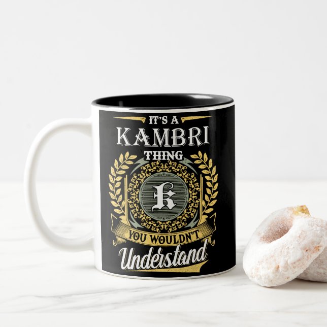 Das ist eine Kambri-Sache, die man nicht verstehen Zweifarbige Tasse (Mit Donut)