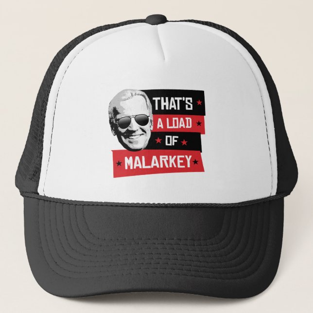 Das ist eine Ladung von Malarkey Biden 2020 Truckerkappe (Vorderseite)