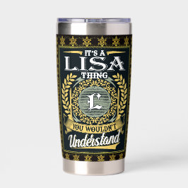 Das ist eine Lisa Sache, die du nicht verstehen ko Thermobecher