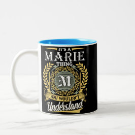 Das ist eine Marie-Sache, die du nicht verstehen k Zweifarbige Tasse
