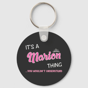 Das ist eine Marion-Sache, die man nicht verstehen Schlüsselanhänger