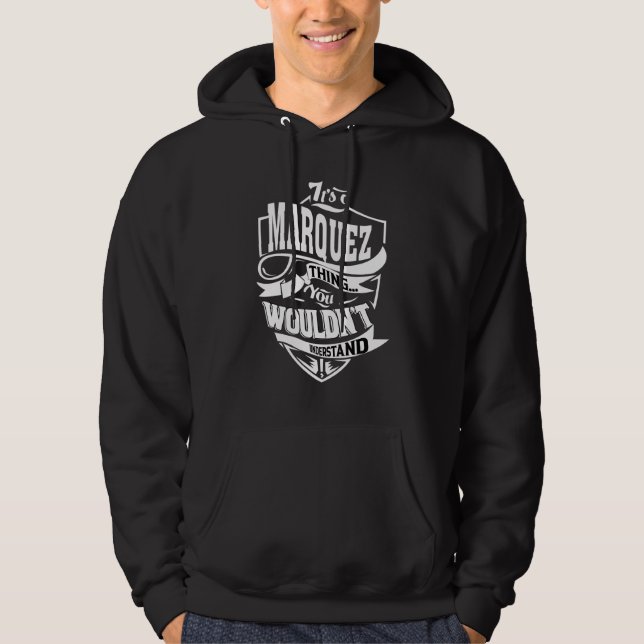 Das ist eine Marquez-Sache Hoodie (Vorderseite)