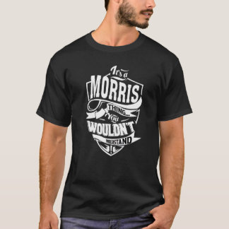 Das ist eine Morris-Sache T-Shirt