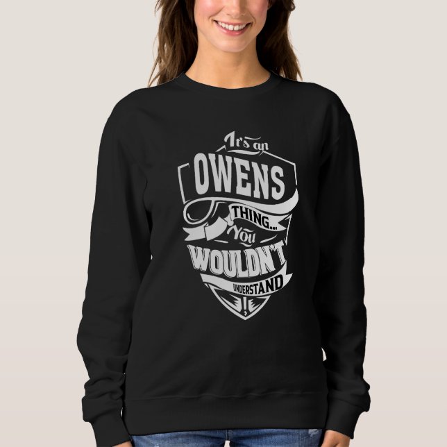 Das ist eine Owens-Sache Sweatshirt (Vorderseite)
