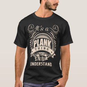 Das ist eine PLANK-Sache, die man nicht verstehen T-Shirt
