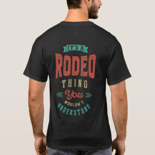 Das ist eine Rodeo-Sache T - SHIRT