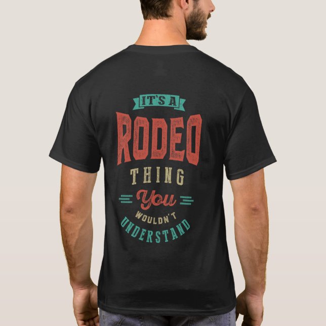Das ist eine Rodeo-Sache | T - SHIRT (Rückseite)