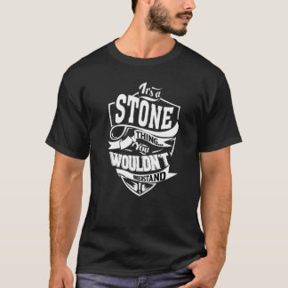 Das ist eine Stone Sache T-Shirt