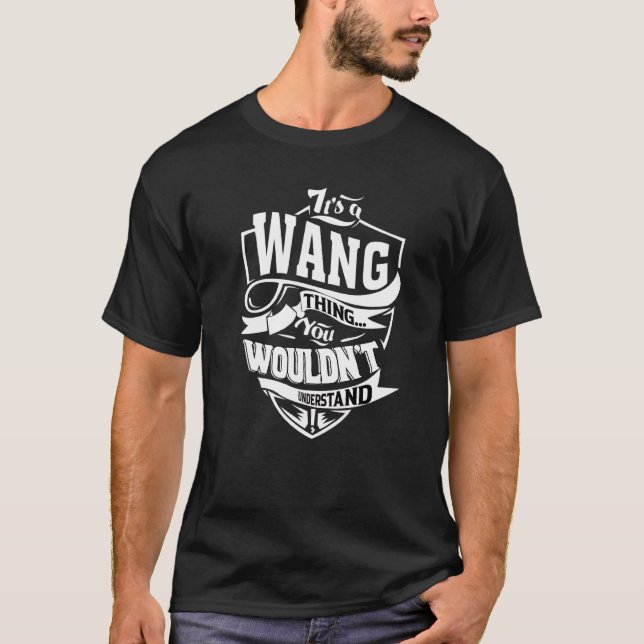 Das ist eine Wang-Sache T-Shirt (Vorderseite)