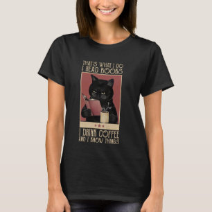 Das ist es, was ich lese Bücher trinken Kaffee und T-Shirt