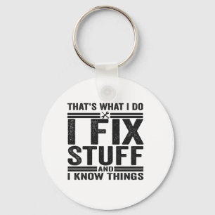 Das ist es, was ich mache, Dinge zu reparieren und Schlüsselanhänger