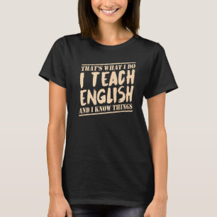 Das ist es, was ich mache Liebe Englisch Grammatik T-Shirt