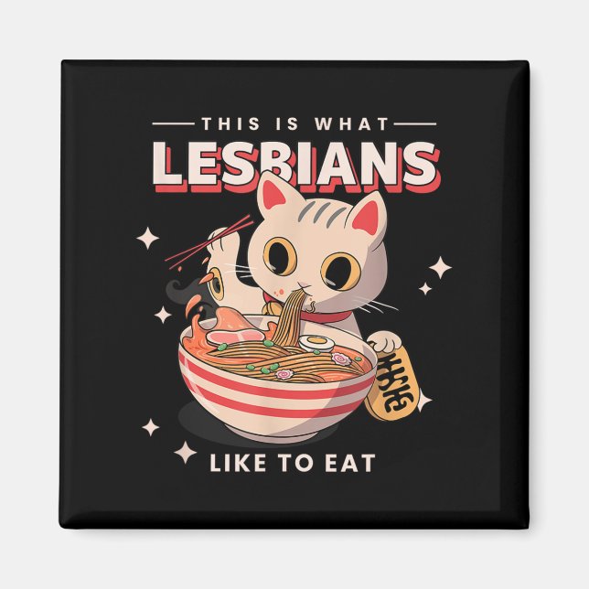 Das ist es, was Lesben gerne essen - Funny Cat Gra Magnet (Vorne)