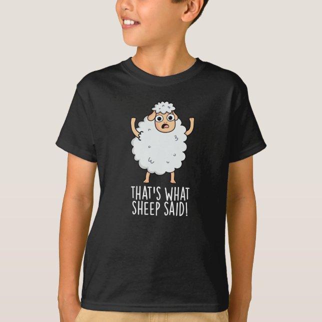 Das ist es, was Schafe gesagt Funny Animal Pun Dar T-Shirt (Vorderseite)