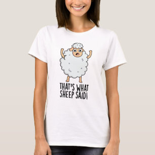 Das ist es, was Schafe gesagt haben Funny Animal P T-Shirt