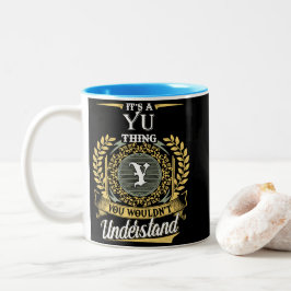 Das ist etwas, das du nicht verstehen konntest zweifarbige tasse