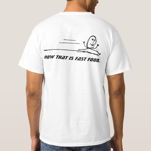 Das ist Fast Food. T-Shirt (Rückseite)