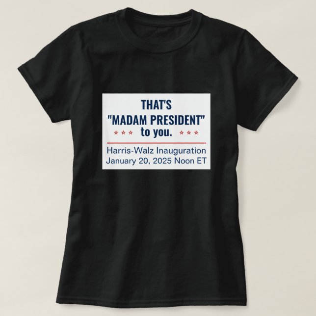 Das ist Frau Präsidentin für Sie Kamala Harris 202 T-Shirt (Design vorne)