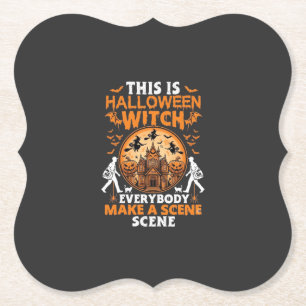 Das ist Halloween Hexe Jeder Macht Eine Szene Pos Untersetzer