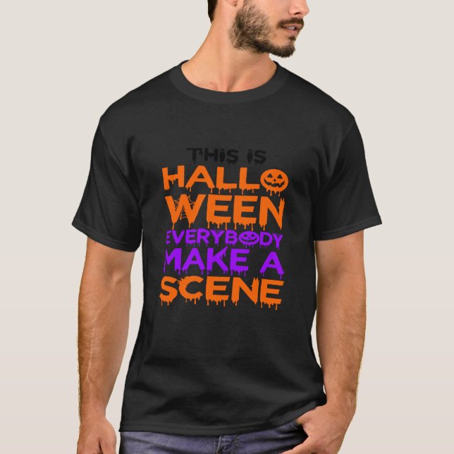 Das ist Halloween, jeder macht ein Szene Halloween T-Shirt (Vorderseite)