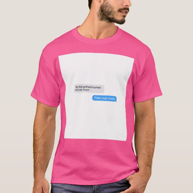 Das ist hart, Kumpel Zitat T-Shirt (Vorderseite)