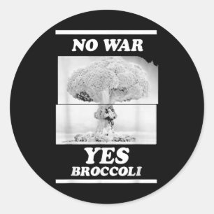 Das ist hart ohne Krieg Ja Broccoli Runder Aufkleber