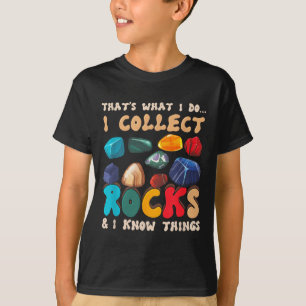 Das ist, ich sammele Steine und ich kenne mich mit T-Shirt