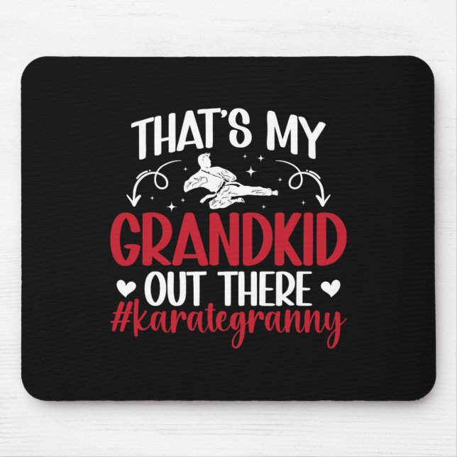 Das ist Karate Granny Proud Karate Gran Mousepad (Vorne)
