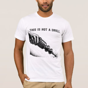 Das ist kein Bohrer, lustiger Sci-Fi-Werkzeug-Witz T-Shirt