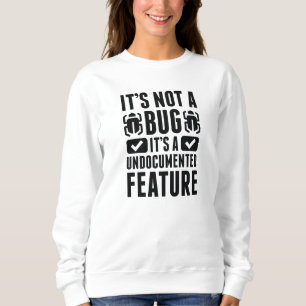 Das ist kein Fehler Sweatshirt