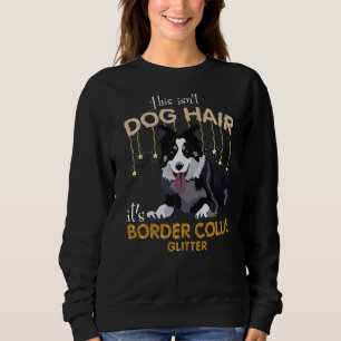 Das ist kein Hundehaar, es ist der Glitzer von Bor Sweatshirt