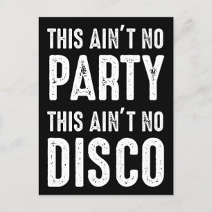 Das ist kein Party, das ist keine Disco Postkarte
