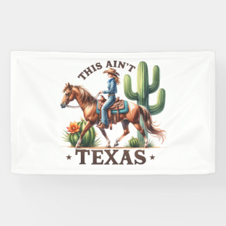 Das ist kein Texas Cowgirl Horse Banner