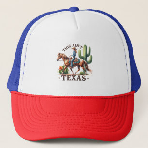 Das ist kein Texas Cowgirl Horse Truckerkappe