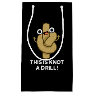 Das ist kein treibender Funny Rope Puff Dark BG Kleine Geschenktüte