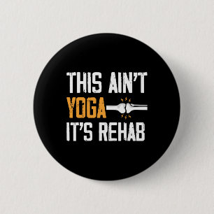 Das ist kein Yoga, es ist Reha nach einer Knieoper Button