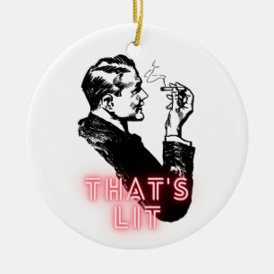 Das ist Lit - Lustiges Retro Vintage Raucher Weihn Keramik Ornament