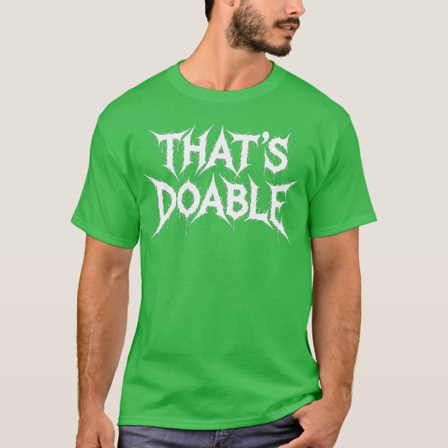 Das ist machbar - Design T-Shirt (Vorderseite)