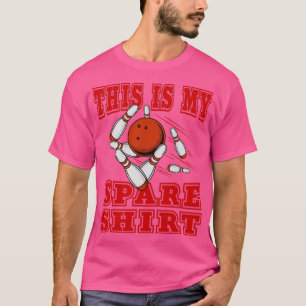 Das ist mein 10 Button Bowling Gutter oder Strike  T-Shirt